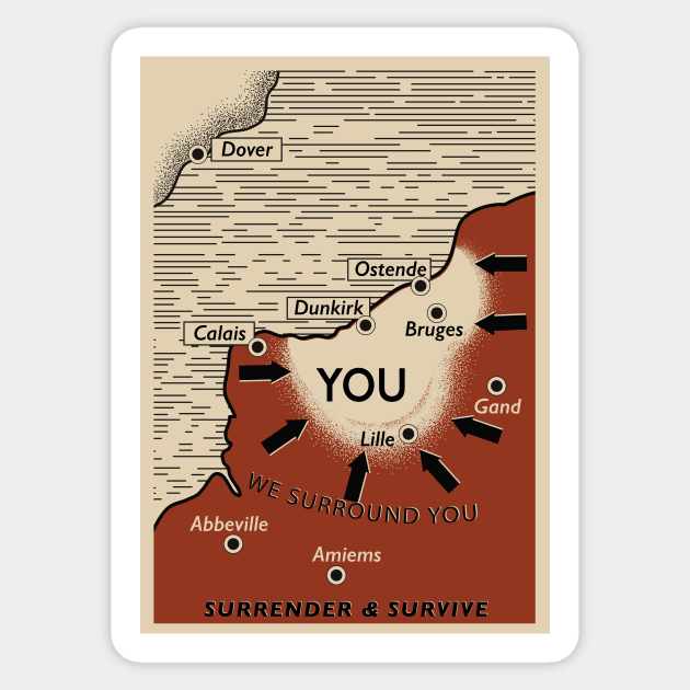 We Surround You Sticker by nickemporium1